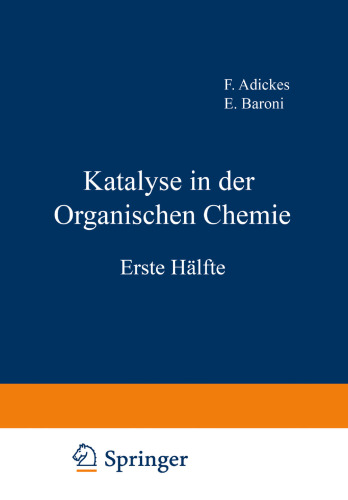 Katalyse in der Organischen Chemie: Erste Hälfte