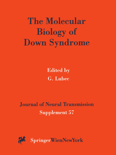 The Molecular Biology of Down Syndrome