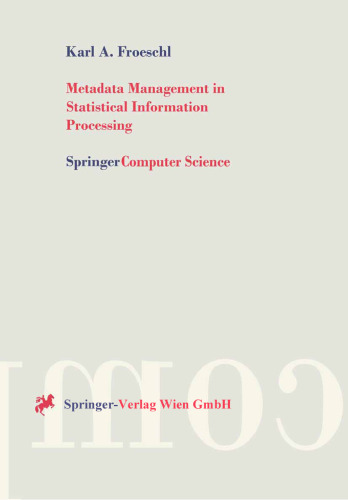 Metadata Management in Statistical Information Processing: A Unified Framework for Metadata-Based Processing of Statistical Data Aggregates