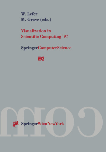 Visualization in Scientific Computing ’97: Proceedings of the Eurographics Workshop in Boulogne-sur-Mer France, April 28–30, 1997