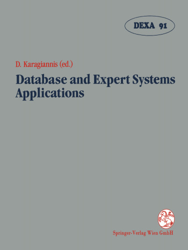 Database and Expert Systems Applications: Proceedings of the International Conference in Berlin, Federal Republic of Germany, 1991