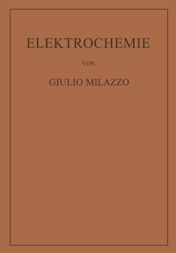 Elektrochemie: Theoretische Grundlagen und Anwendungen