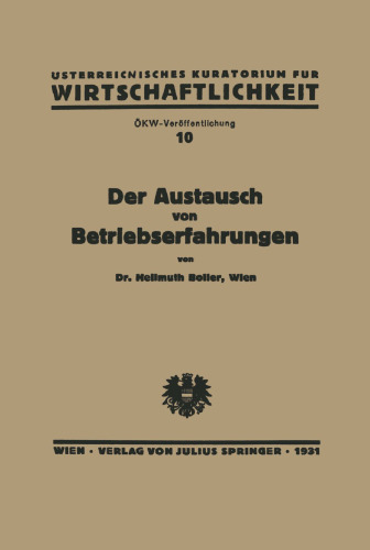 Der Austausch von Betriebserfahrungen: Ziele und Methoden der Österreichischen Arbeitsgemeinschaft für Erfahrungsaustausch
