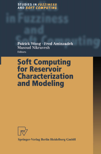 Soft Computing for Reservoir Characterization and Modeling