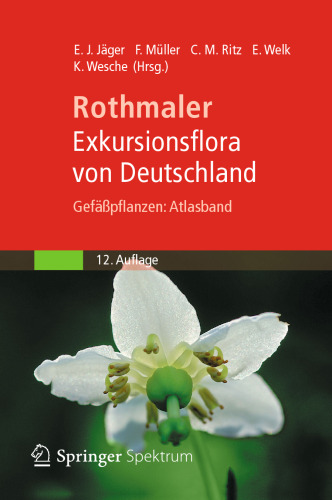Exkursionsflora von Deutschland: Gefäßpflanzen: Atlasband