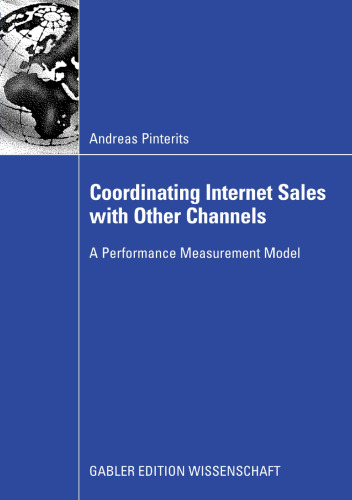 Coordinating Internet Sales with Other Channels: A Performance Measurement Model