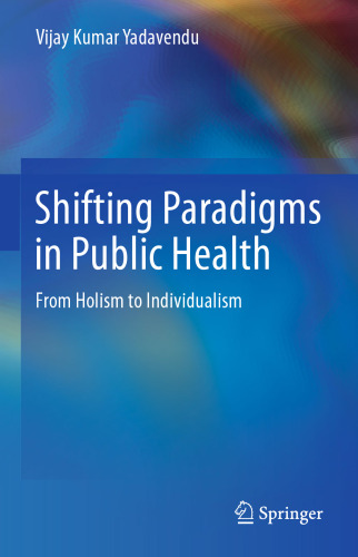 Shifting Paradigms in Public Health: From Holism to Individualism