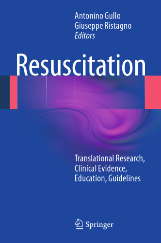 Resuscitation: Translational Research, Clinical Evidence, Education, Guidelines