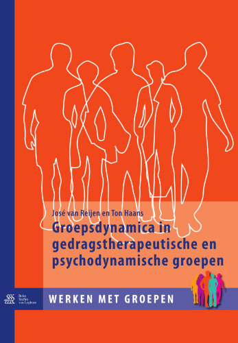 Groepsdynamica in gedragstherapeutische en psychodynamische groepen