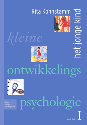 kleine ontwikkelingspsychologie I: het jonge kind