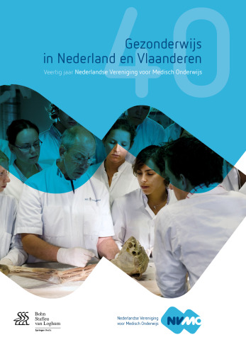 Gezonderwijs in Nederland en Vlaanderen: Veertig jaar Nederlandse Vereniging voor Medisch Onderwijs