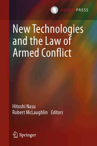 New Technologies and the Law of Armed Conflict