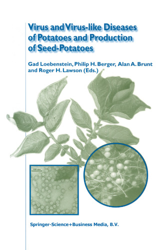 Virus and Virus-like Diseases of Potatoes and Production of Seed-Potatoes