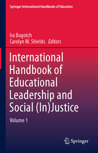 International Handbook of Educational Leadership and Social (In)Justice