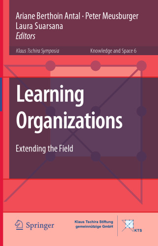 Learning Organizations: Extending the Field