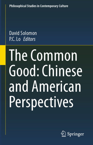 The Common Good: Chinese and American Perspectives