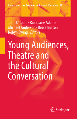 Young Audiences, Theatre and the Cultural Conversation