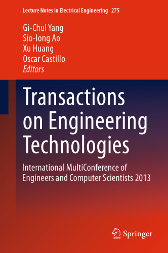 Transactions on Engineering Technologies: International MultiConference of Engineers and Computer Scientists 2013