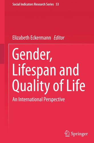 Gender, Lifespan and Quality of Life: An International Perspective