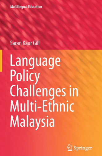 Language Policy Challenges in Multi-Ethnic Malaysia