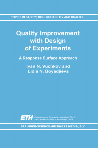 Quality Improvement with Design of Experiments: A Response Surface Approach