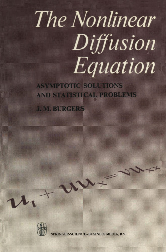 The Nonlinear Diffusion Equation: Asymptotic Solutions and Statistical Problems