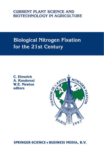 Biological Nitrogen Fixation for the 21st Century: Proceedings of the 11th International Congress on Nitrogen Fixation, Institut Pasteur, Paris, France, July 20–25, 1997