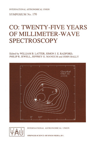 CO: Twenty-Five Years of Millimeter-Wave Spectroscopy: Proceedings of the 170th Symposium of the International Astronomical Union, Held in Tucson, Arizona, May 29–June 5, 1995
