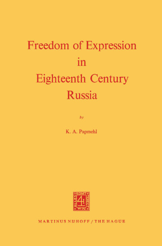 Freedom of Expression in Eighteenth Century Russia