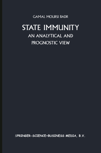 State Immunity: An Analytical and Prognostic View