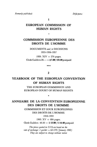 Yearbook of the European Convention on Human Rights / Annuaire de la Convention Europeenne des Droits de L’homme: The European Commission and European Court of Human Rights / Commission et Cour Europeennes des Droits de L’homme