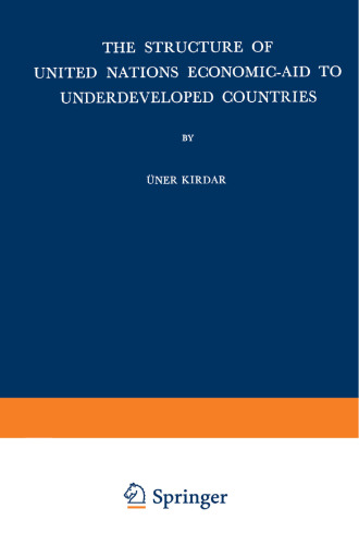 The Structure of United Nations Economic-Aid to Underdeveloped Countries
