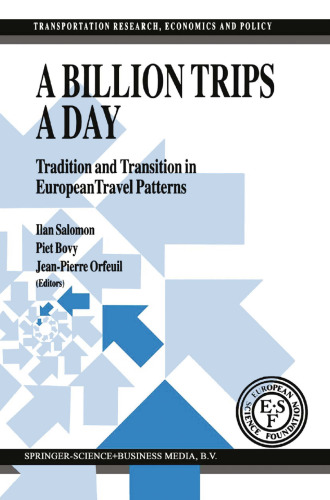 A Billion Trips a Day: Tradition and Transition in European Travel Patterns