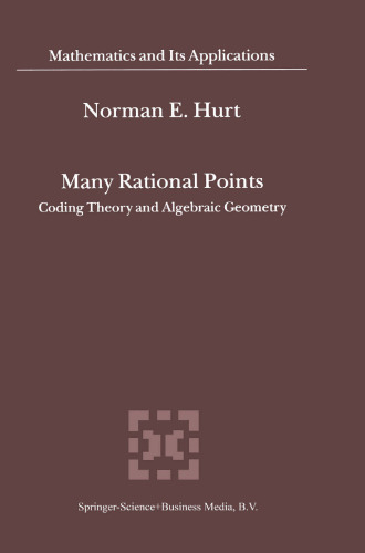 Many Rational Points: Coding Theory and Algebraic Geometry