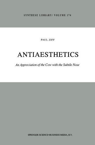 Antiaesthetics: An Appreciation of the Cow with the Subtile Nose