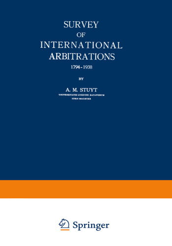 Survey of International Arbitrations 1794–1938