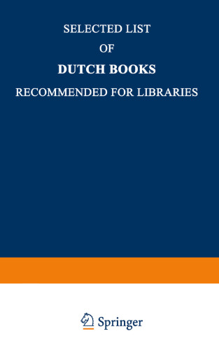 Selected List of Dutch Books Recommended for Libraries