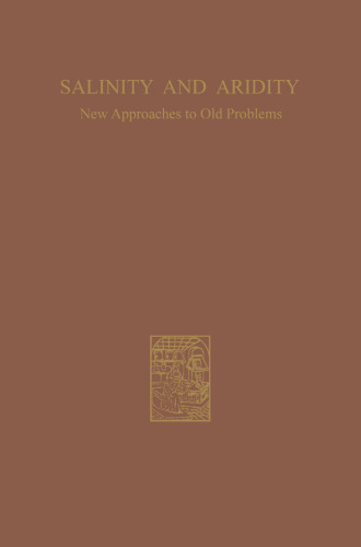 Salinity and Aridity: New Approaches to Old Problems