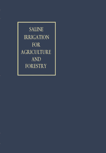 Saline Irrigation for Agriculture and Forestry