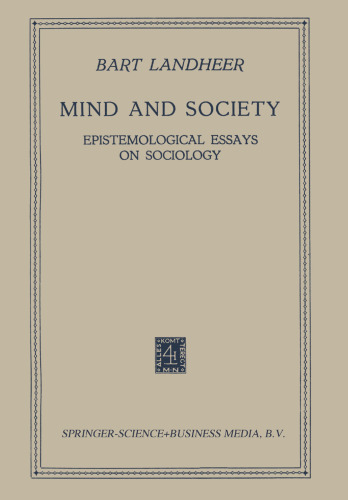 Mind and Society: Epistemological Essays on Sociology