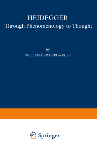 Heidegger: Through Phenomenology to Thought