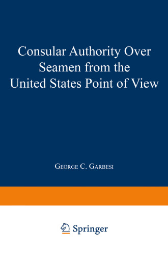 Consular Authority Over Seamen from the United States Point of View