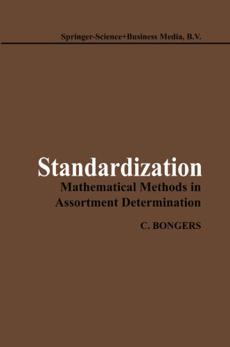 Standardization: Mathematical Methods in Assortment Determination