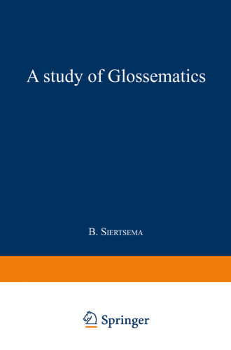 A Study of Glossematics: Critical Survey of its Fundamental Concepts