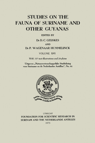 Studies on the Fauna of Suriname and other Guyanas: Volume XVI