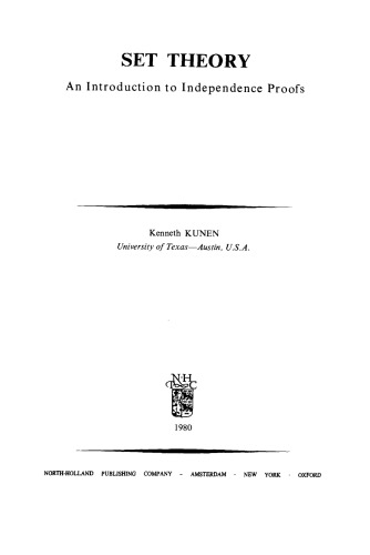 Set Theory. An Introduction to Independence Proofs