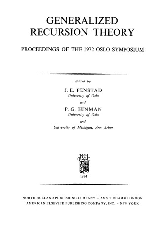 Generalized Recursion Theory: Proceedings of the 1972 Oslo Symposium