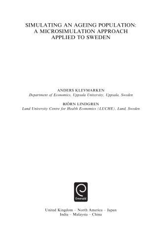 Simulating an Ageing Population: A Microsimulation Approach Applied to Sweden