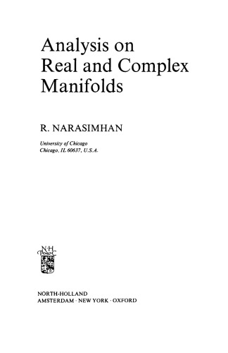 Analysis on Real and Complex Manifolds