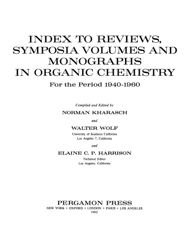 Index to Reviews, Symposia Volumes and Monographs in Organic Chemistry. For the Period 1940–1960